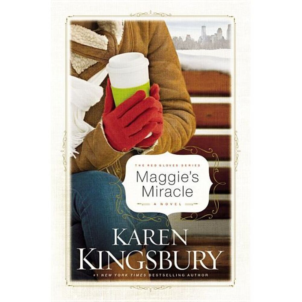 Maggie's Miracle -- Karen Kingsbury